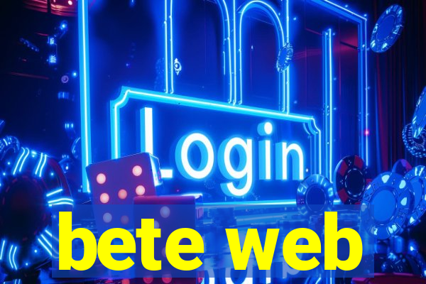 bete web